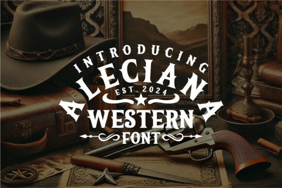 Aleciana Western: A Timeless Font for Modern Design
