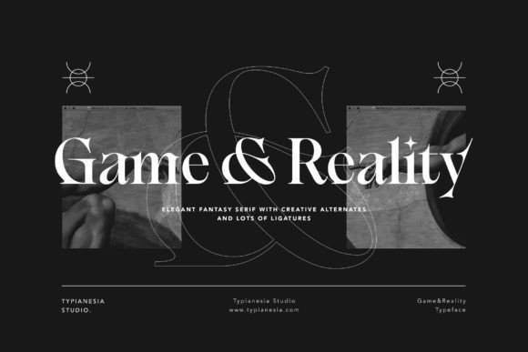 Game Reality: A Fusion of Elegance and Fantasy Serif for Creative Projects