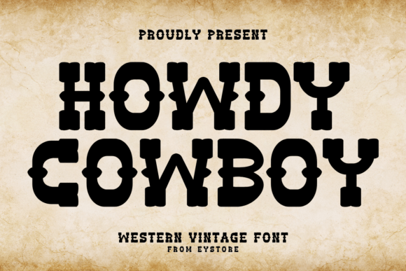 Howdy Cowboy Font: A Bold Serif Choice for Vintage-Inspired Design