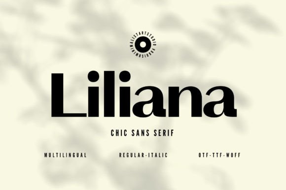 Liliana: The Modern Font for Sophisticated Design