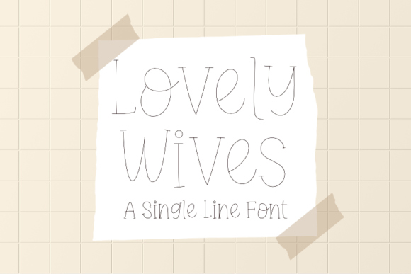 Lovely Wives: A Playful Font That Adds Joy to Your Designs
